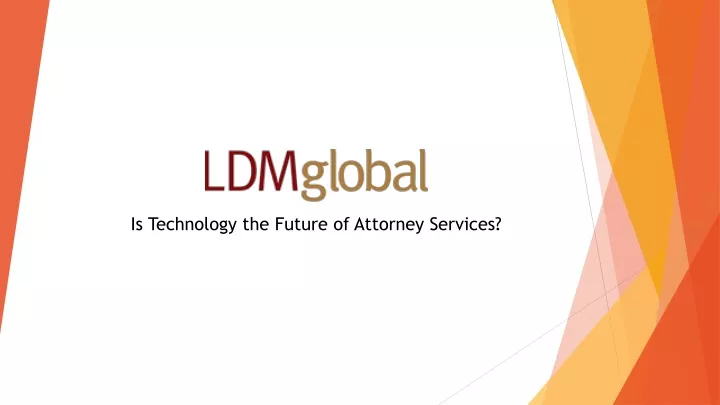 is technology the future of attorney services