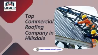 Top Commercial Roofing Company in Hillsdale|Hire Certified Roofers for Your Comm