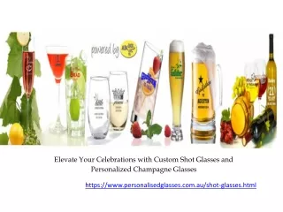 Elevate Your Celebrations with Custom Shot Glasses and Personalized Champagne Glasses