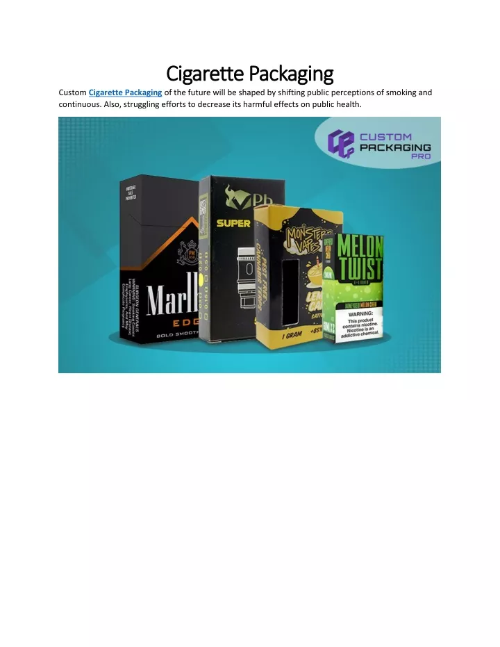 cigarette packaging cigarette packaging