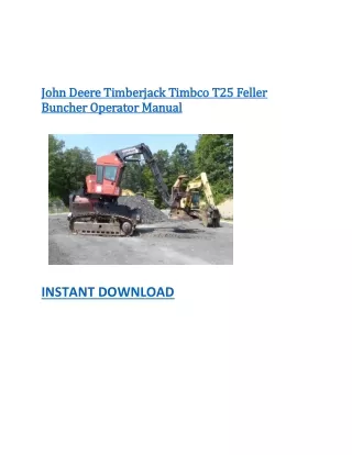 John Deere Timberjack Timbco T25 Feller Buncher Operator Manual