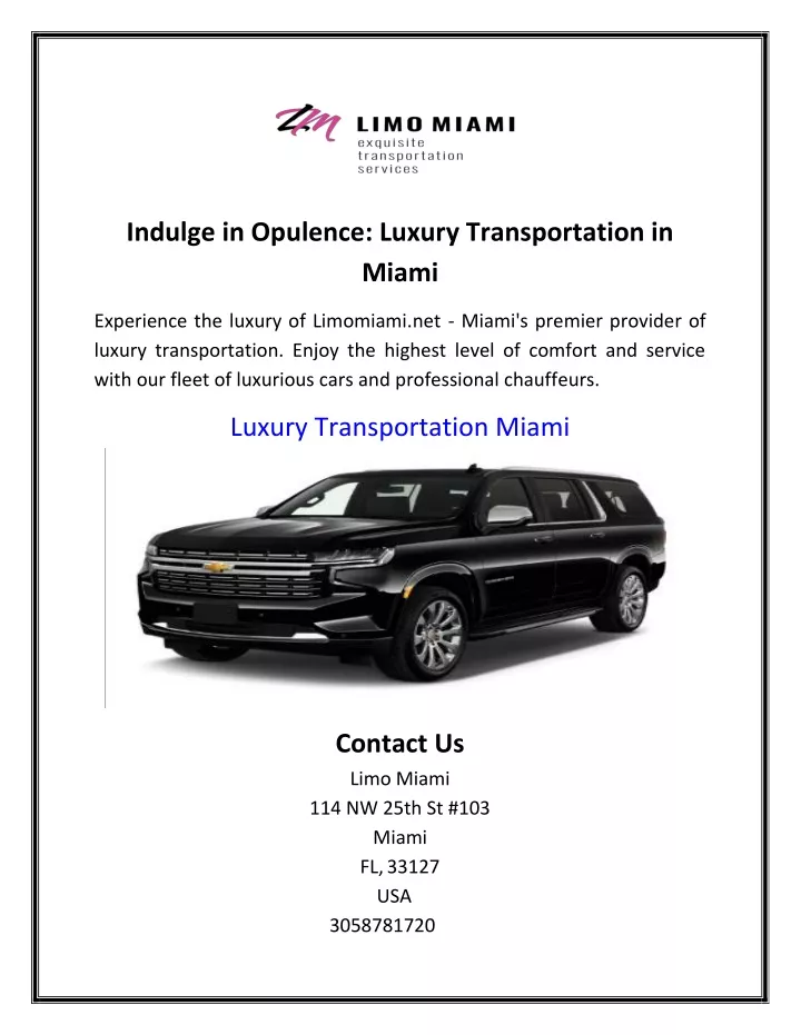 indulge in opulence luxury transportation in miami
