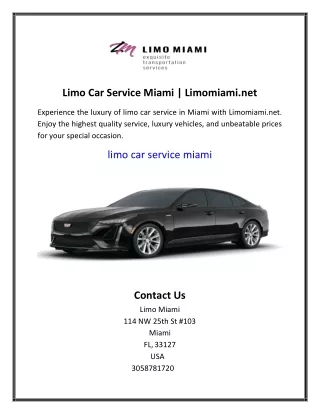 Limo Car Service Miami | Limomiami.net