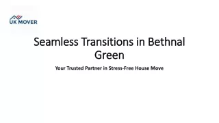 seamless transitions in bethnal green