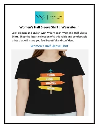 women s half sleeve shirt wearvibe in