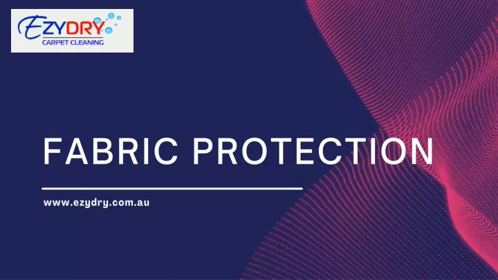 fabric protection