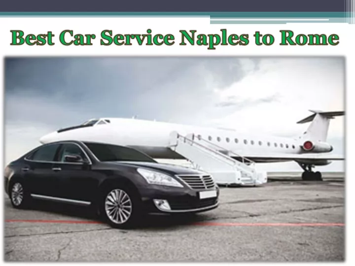 best car service naples to rome