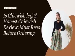 Is Chicwish legit? Honest Chicwish Review: Must Read Before Ordering