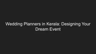 Are you planning a wedding in Kerala? Meet the Best Event Planners