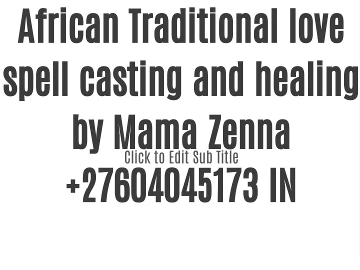 african traditional love spell casting