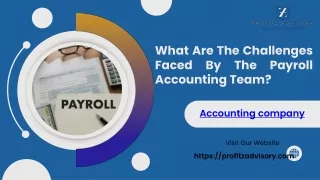 What Are The Challenges Faced By The Payroll Accounting Team?