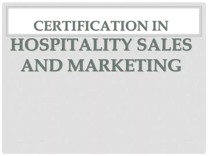 certification in hospitality sales and marketing