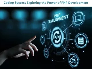 Coding Success Exploring the Power of PHP Development
