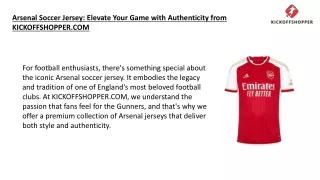 Arsenal Soccer Jersey Elevate Your Game with Authenticity from KICKOFFSHOPPER.COM