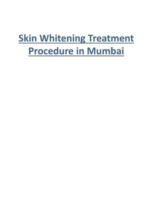 Skin Whitening Treatment Procedure in Mumbai