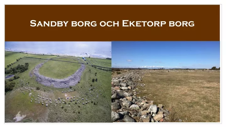 sandby borg och eketorp borg