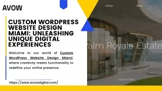 Custom WordPress Website Design Miami: Unleashing Unique Digital Experiences