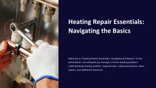 Heating Repair Essentials: Navigating the Basics