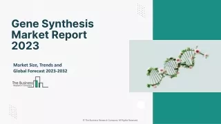 gene synthesis market report 2023