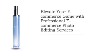 Elevate Your E-commerce Game with Professional E-commerce Photo