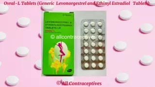Ovral-L  Tablets (Generic Levonorgestrel and Ethinyl Estradiol Tablets Tablets)