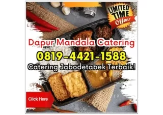 HP 0819-4421-1588 Catering Lalapan Depok Gandul Dapur Mandala