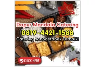 HP 0819-4421-1588 Catering Lamaran Depok Pangkalan Jati Baru Dapur Mandala