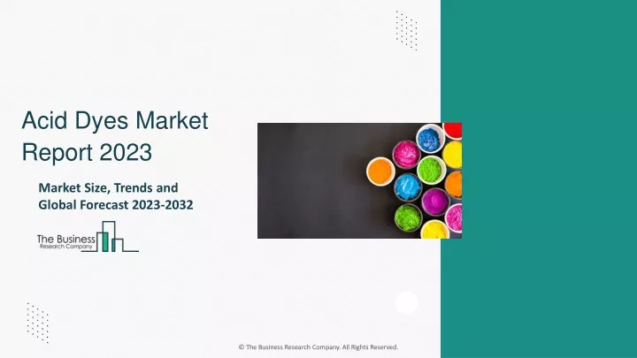 acid dyes market report 2023