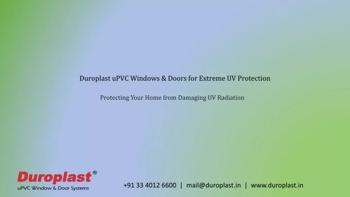 duroplast upvc windows doors for extreme uv protection