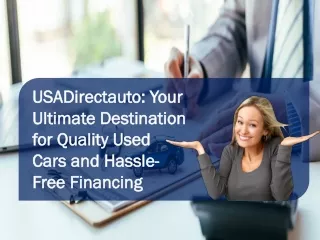 USADirectauto Your Ultimate Destination for Quality Used Cars and Hassle-Free Financing