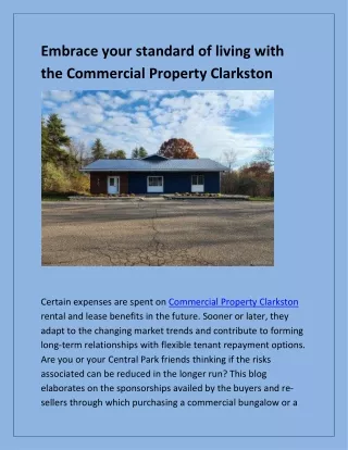 Embrace your standard of living with the Commercial Property Clarkston