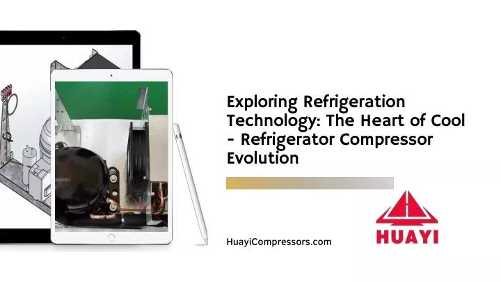 exploring refrigeration technology the heart
