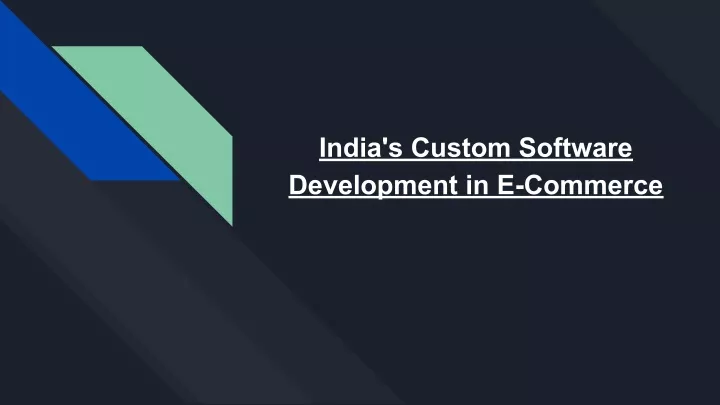 india s custom software development in e commerce