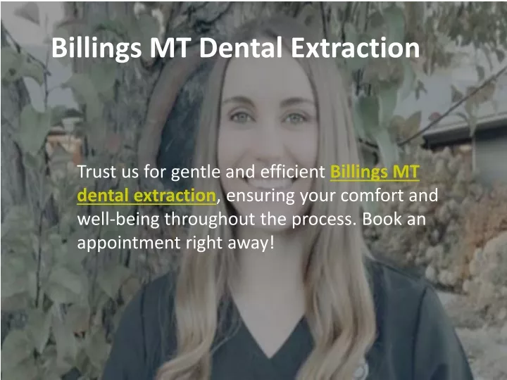 billings mt dental extraction