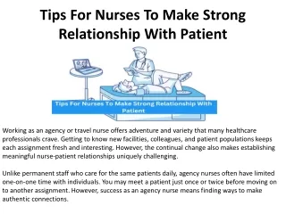 Nurses must form close bonds with their patients.