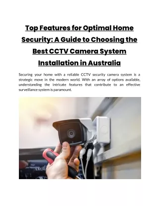 Top Features for Optimal Home Security_ A Guide to Choosing the Best CCTV Camera System Installation in Australia