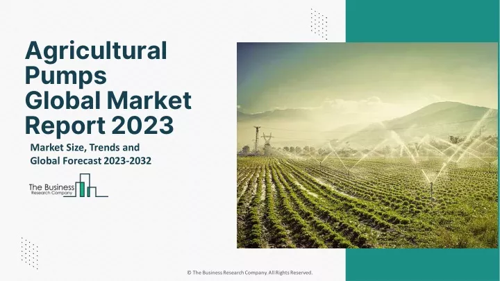 agricultural pumps global market report 2023