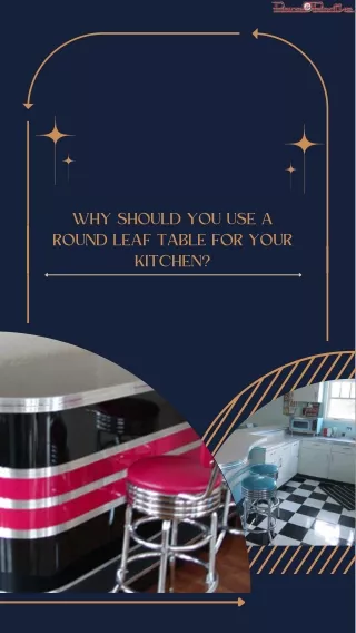 why should you use a round leaf table for your