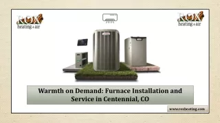 Warmth on Demand: Furnace Installation and Service in Centennial, CO