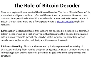 The Role of Bitcoin Decoder