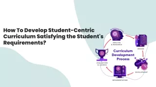 how to develop student centric curriculum