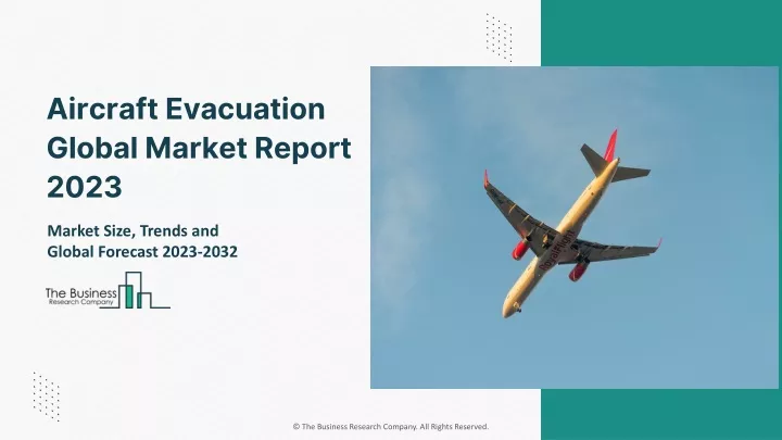 aircraft evacuation global market report 2023