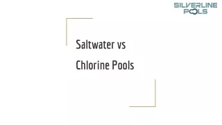 Saltwater vs Chlorine Pools