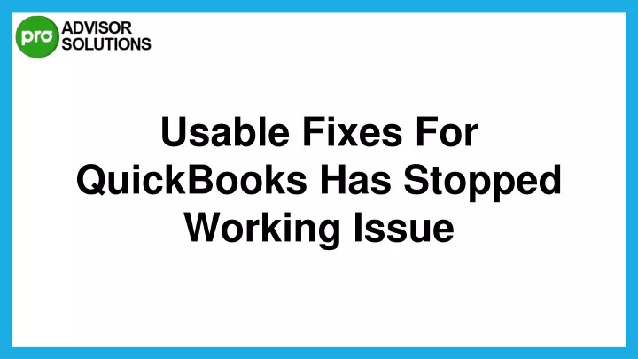 usable fixes for quickbooks has stopped working