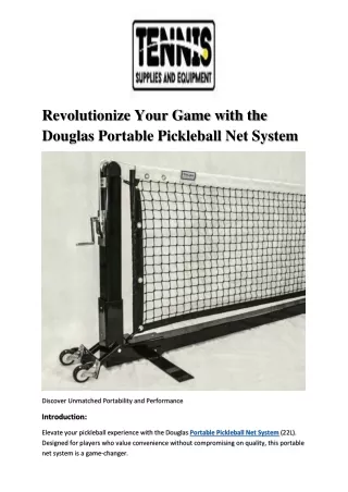 Revolutionize Your Game with the Douglas Portable Pickleball Net System