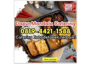 HP 0819-4421-1588 Catering Makanan Terdekat Depok Jaya Dapur Mandala