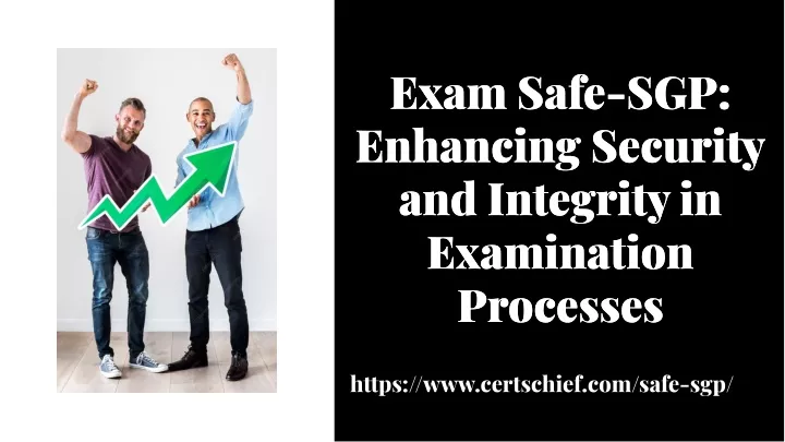 exam safe sgp enhancing security and integrity