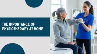 the importance of physiotherapy at home