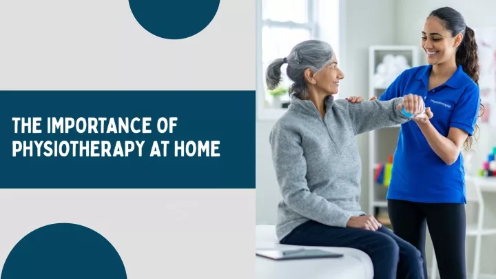 the importance of physiotherapy at home