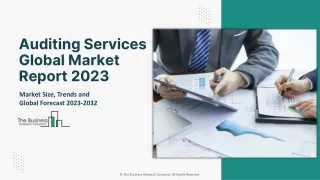 Auditing Services Market Trends, Size and Share Analysis